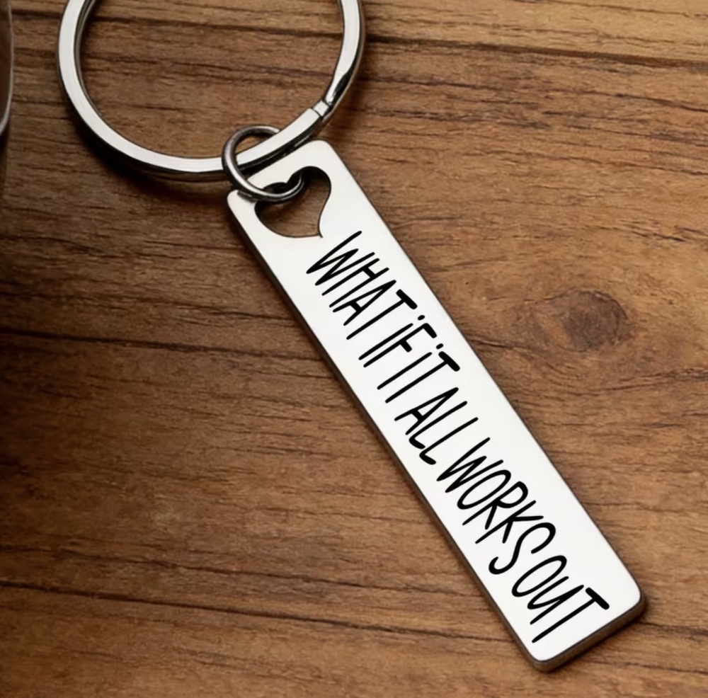 3/$25 What If It All Works Out Stainless Steel Keychain NEW - Picture 4 of 5
